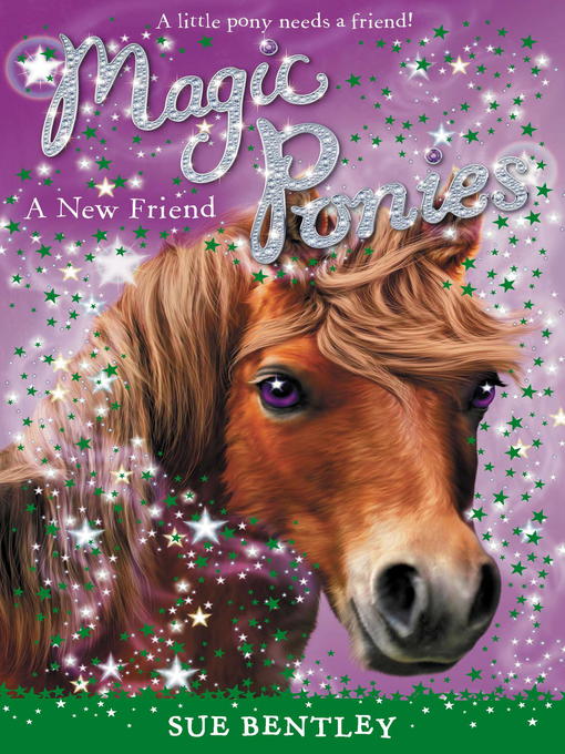 Title details for A New Friend by Sue Bentley - Available